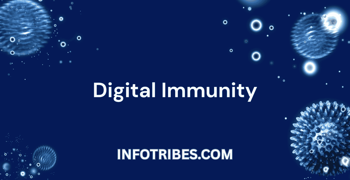 Digital Immune Systems